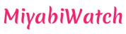 MiyabiWatch